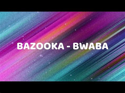 asta prada|BAZOOKA – BWABA Lyrics .